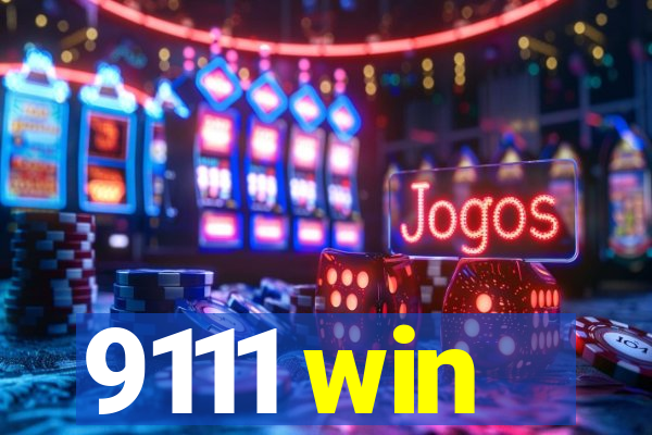 9111 win